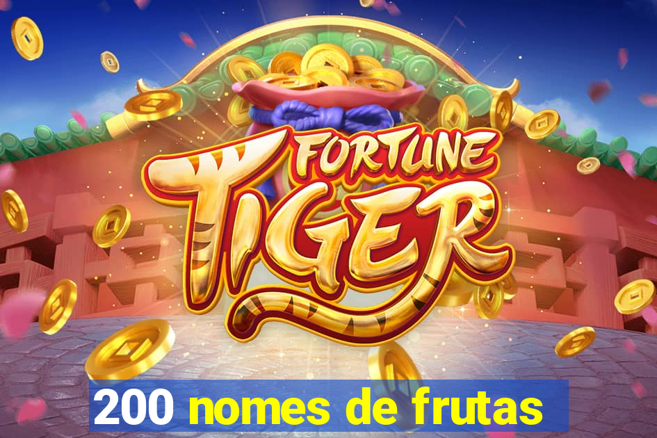 200 nomes de frutas